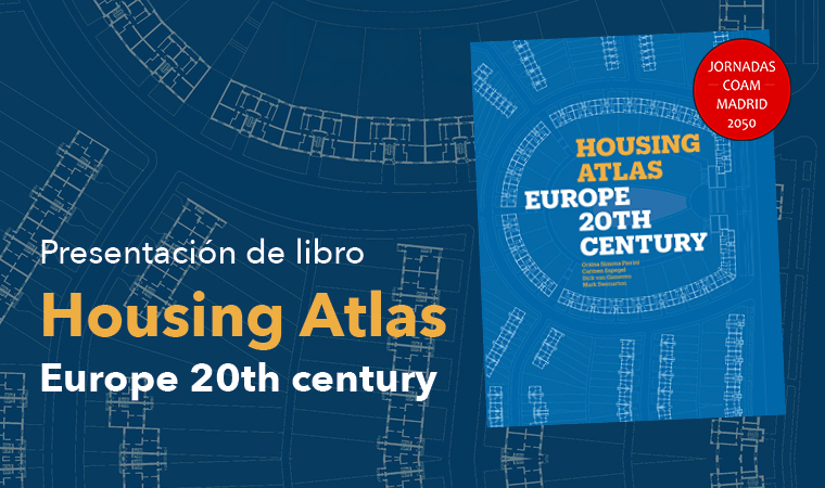 Presentación de libro: Housing Atlas Europe 20th century